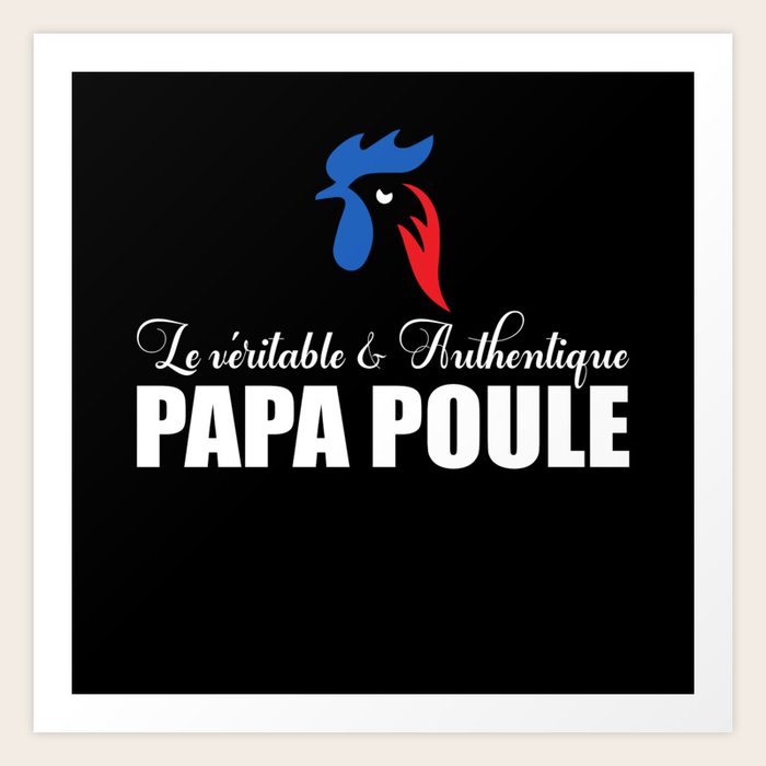 Papa poule Art Print by tistart | Society6 Papa poule Art Print by tistart