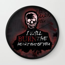 Burn The Heart Out Of You Wall Clock