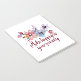 Make Happiness Your Priority Notebook