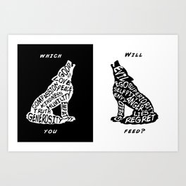 The One You Feed - Two Wolves legend Art Print