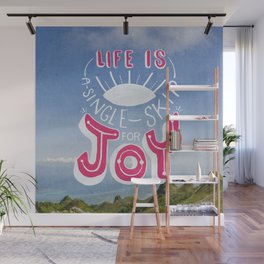 Life is A Single Skip for Joy Wall Mural