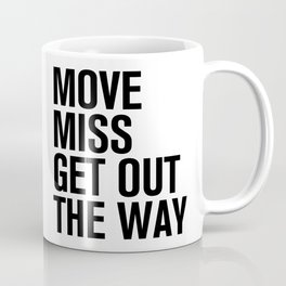 HIP HOPOLITELY // Move Coffee Mug