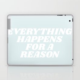 everything happens for a reason Laptop & iPad Skin