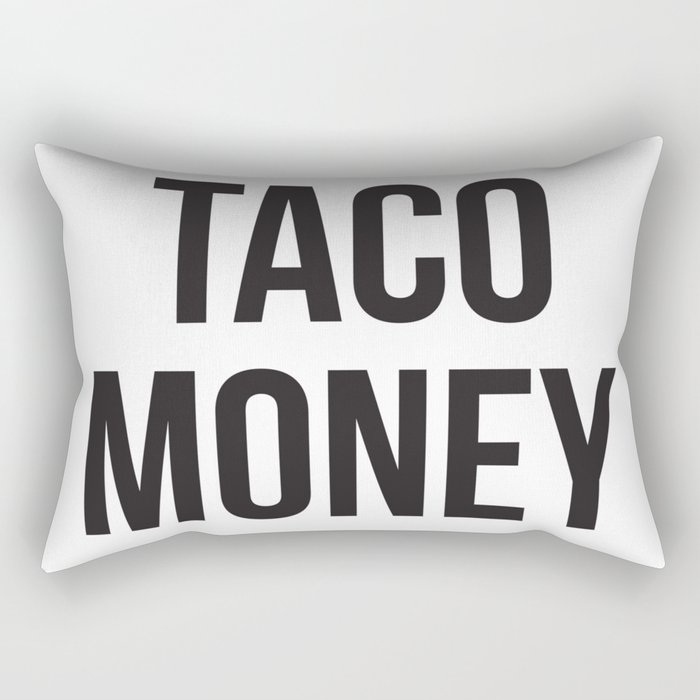 Taco Money Rectangular Pillow
