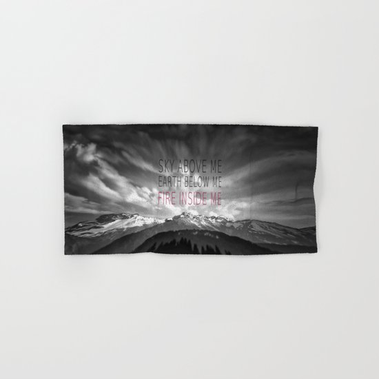FIRE INSIDE ME Hand & Bath Towel