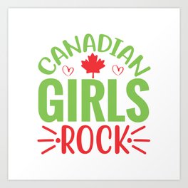 Canadian Girls Rock Art Print