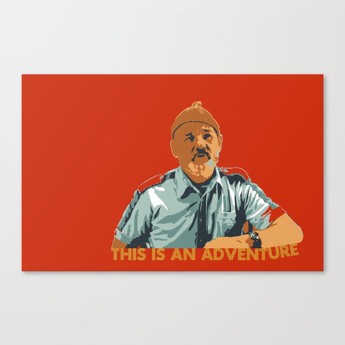 THIS IS AN ADVENTURE Canvas Print