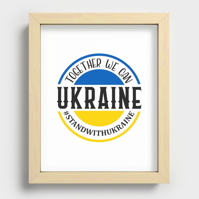 Together We Can Ukraine Recessed Framed Print