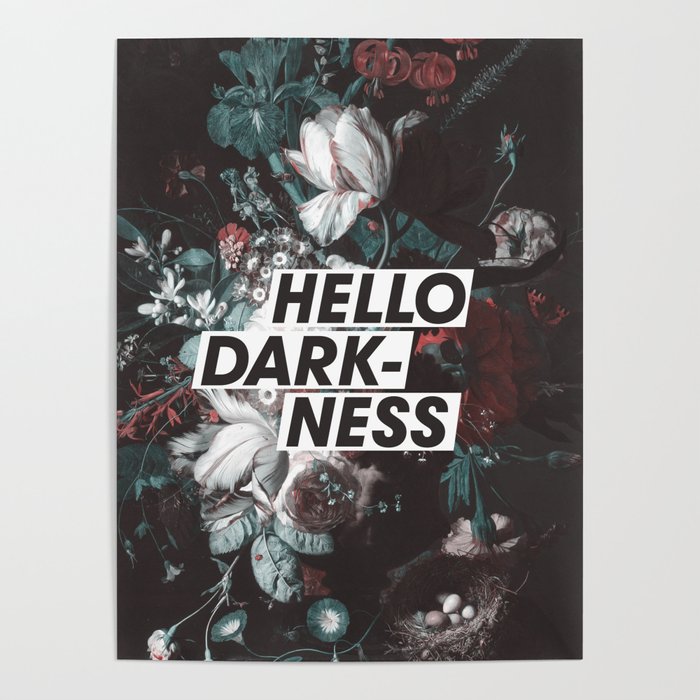 Hello Darkness Poster