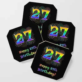 [ Thumbnail: 27th Birthday - Fun Rainbow Spectrum Gradient Pattern Text, Bursting Fireworks Inspired Background Coaster ]