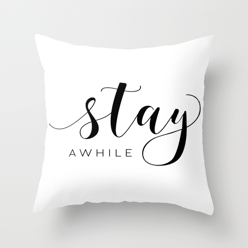 Stay Awhile Sign Modern Art Hand Lettering Calligraphy Quote Wedding Quote Home Decor Be Our Guest Throw Pillow By Aleksmorin Society6
