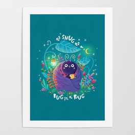 As Snug as a Bug in a Rug Poster