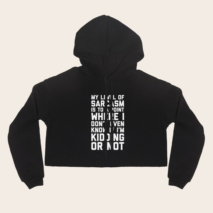 Sarcasm hoodie 2025