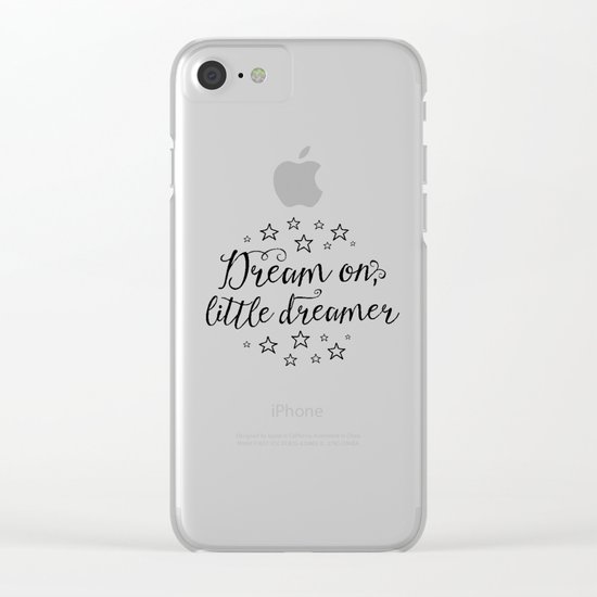 Dream on, little dreamer Clear iPhone Case
