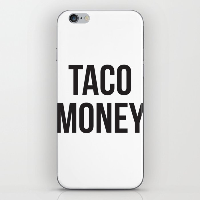Taco Money iPhone Skin