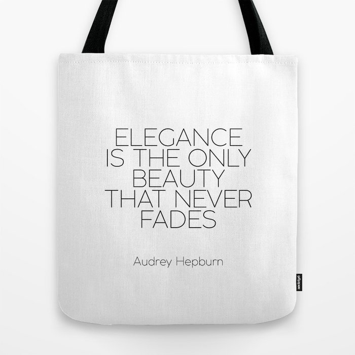 Inspirational Quote Girls Room Decor Audrey Hepburn Quote Girls Bedroom Art Fashion Print Legance Is Tote Bag