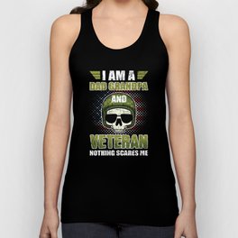 I'm A Dad Grandpa And Veteran Nothing Scares Me Veteran Day Unisex Tank Top
