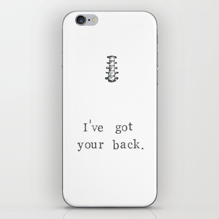 I've Got Your Back iPhone Skin