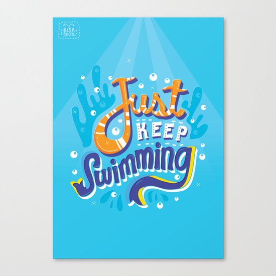 Just Keep Swimming Canvas Print