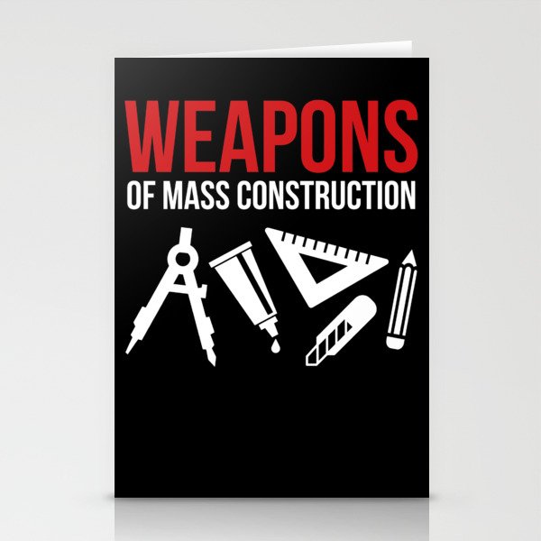 Weapons of mass construction Stationery Cards