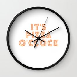 It's pizza o'clock, clock, design by Monika Evstatieva Wall Clock