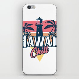 Hawaii chill iPhone Skin