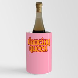 dancing queen Wine Chiller
