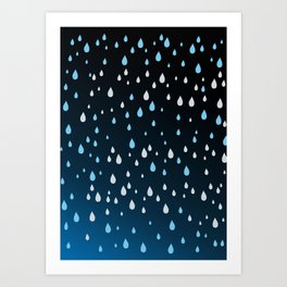 Rain Rain Rain Art Print