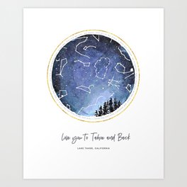 Love You to Tahoe and Back California Version Art Print
