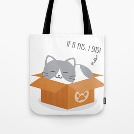 If It Fits, I Sits! Tote Bag