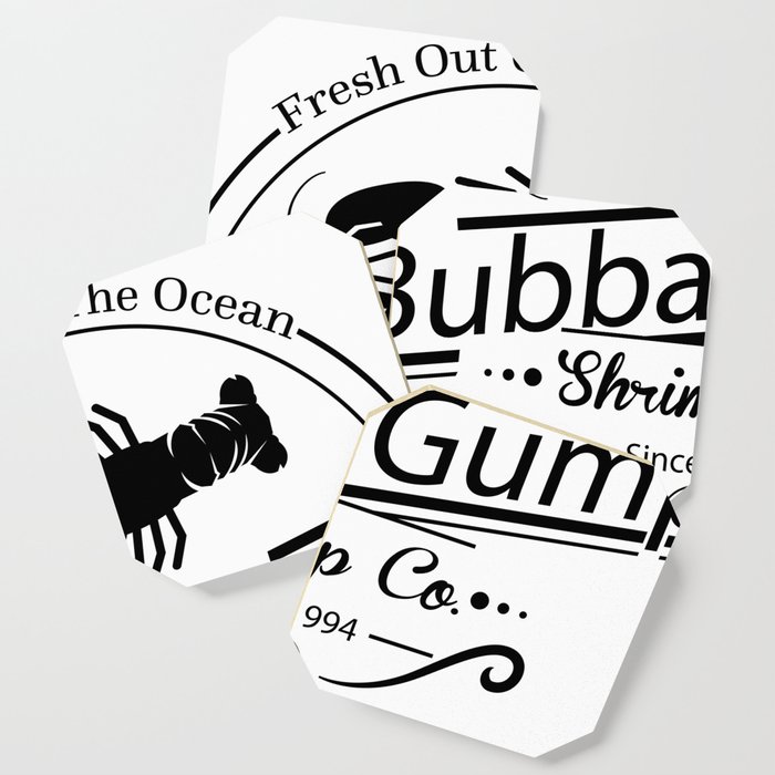 Bubba Gump Shripm Co Inspiration and Motivation Quote Coaster