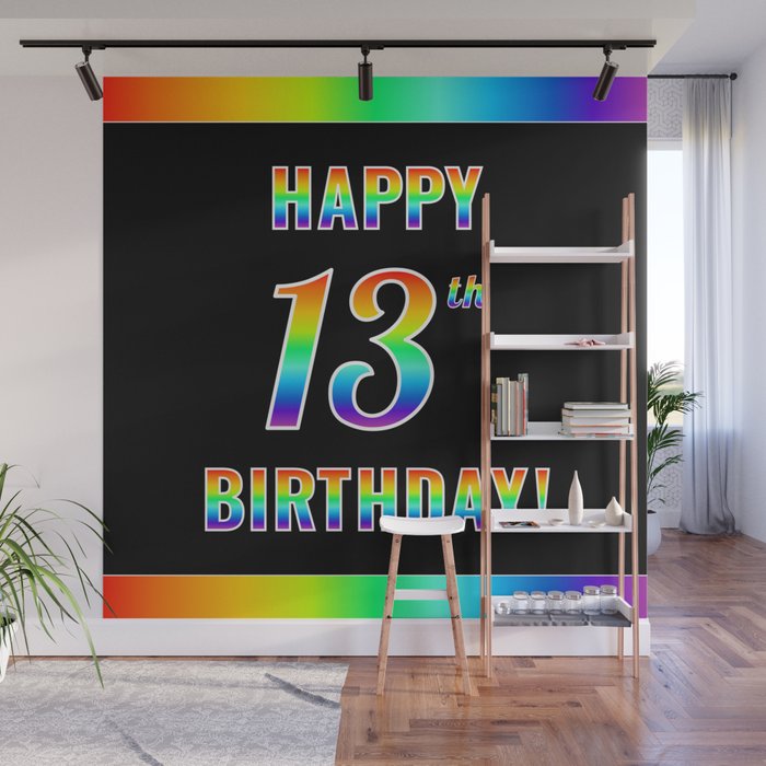 Fun, Colorful, Rainbow Spectrum “HAPPY 13th BIRTHDAY!” Wall Mural