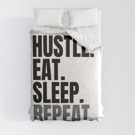 Hustle Eat Sleep Repeat Comforter
