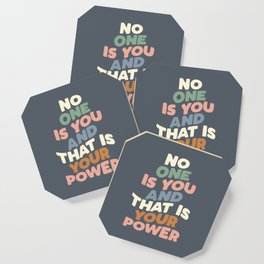 No One is You and That is Your Power Coaster