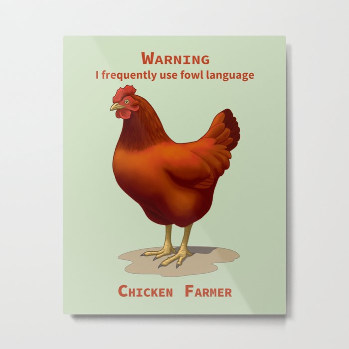 Funny Rhode Island Red Hen Fowl Language Chicken Farmer Metal Print