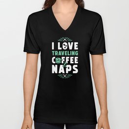 Traveling Coffee And Nap V Neck T Shirt
