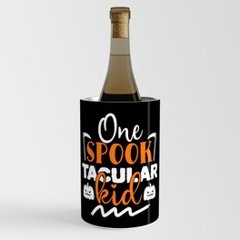 One Spooktacular Kid Funny Halloween Cute Wine Chiller