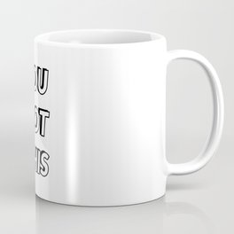 YOU GOT THIS Coffee Mug