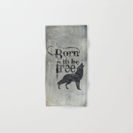 Born to be free wolf illustration Hand & Bath Towel