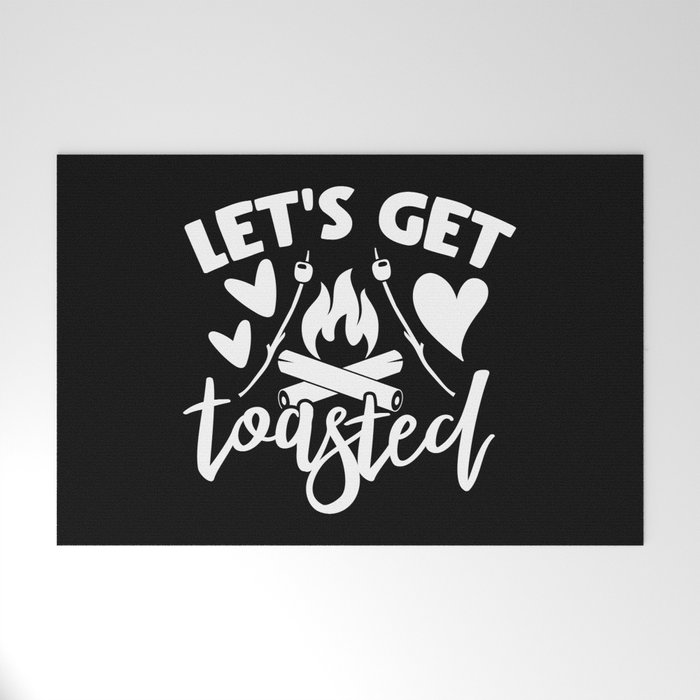 Let's Get Toasted Funny Camping Typographic Quote Welcome Mat