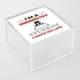 I'm A Chemistry Student Acrylic Box