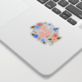 A Flowery Fuck Off To You Sticker