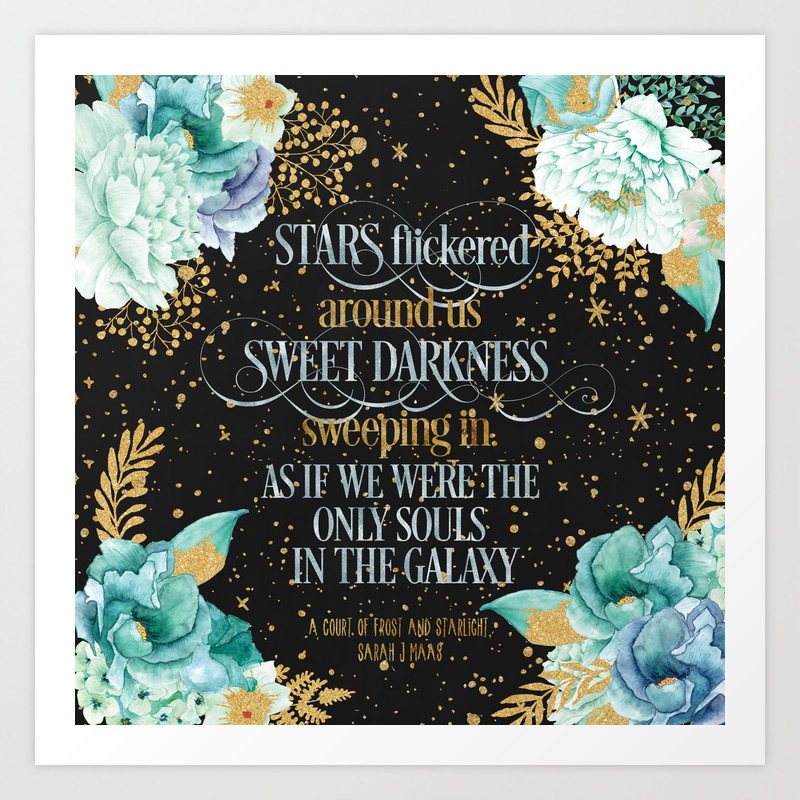 A Court Of Frost And Starlight Sarah J Maas Art Print By Dorothyreads Society6