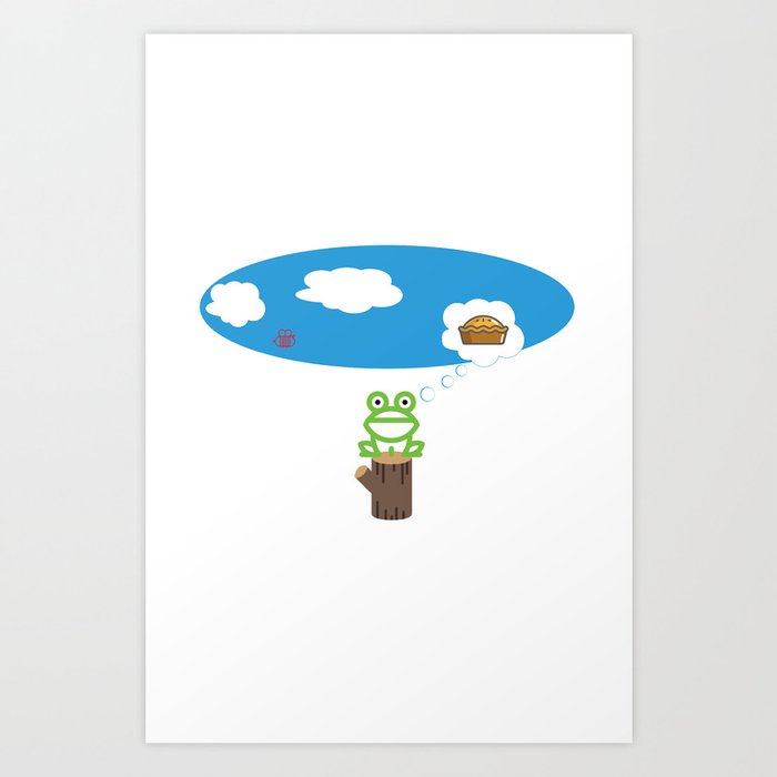 frog on a log dreaming of a pie in the sky Art Print