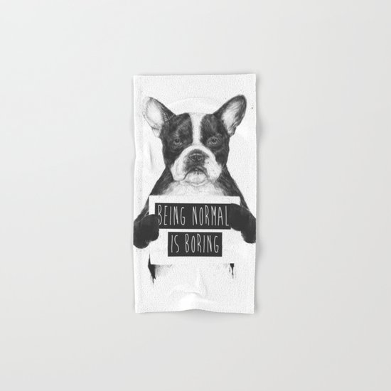 Being normal is boring Hand & Bath Towel