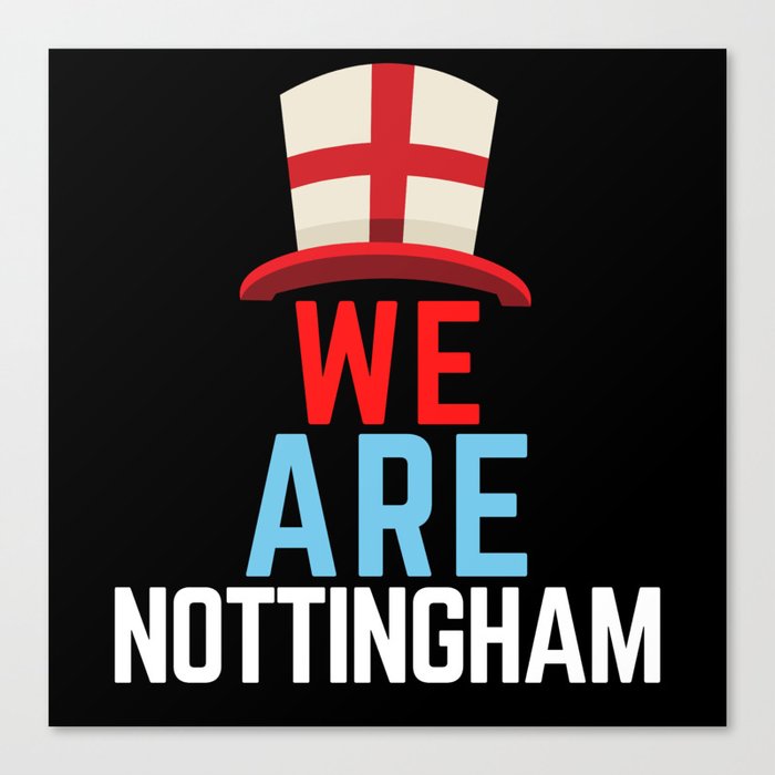 We Are Nottingham England Flag Sports Canvas Print