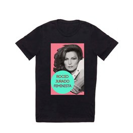 Rocío Jurado, feminist T Shirt