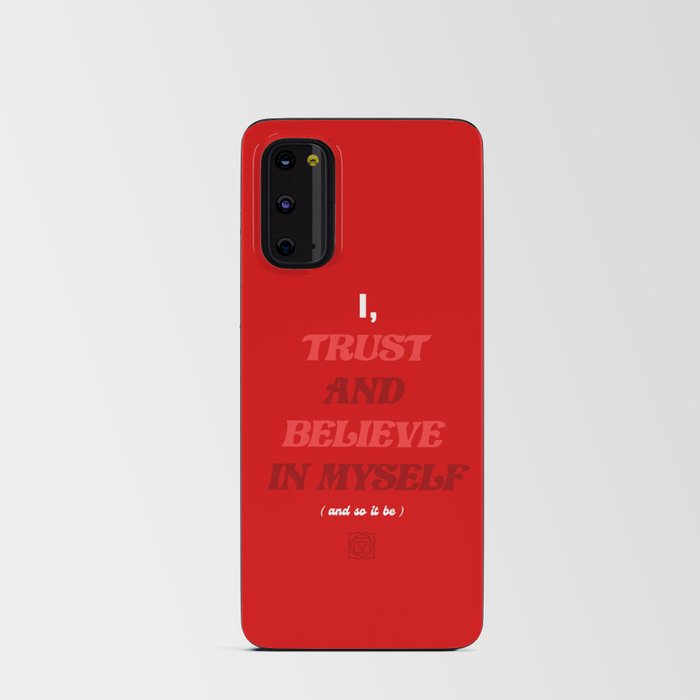 Root Chakra - I Trust And Believe In Myself  Android Card Case