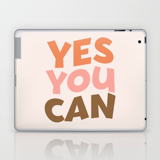 Yes You Can Quote Laptop & iPad Skin