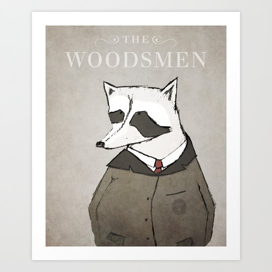The Woodsmen Art Print